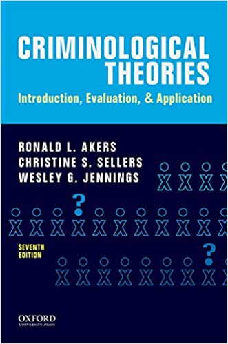 Criminological Theories: Introduction, Evaluation, and Application (7th Edition) - Image pdf with ocr
